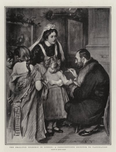 The Smallpox Epidemic in London, a Conscientious Objector to Vaccination by Lance Calkin
